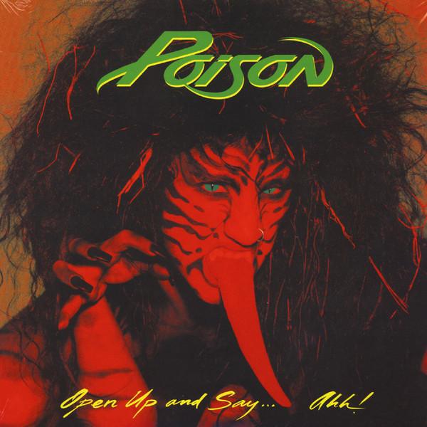 Läs mer om artikeln Poison – Open Up And Say Ahh